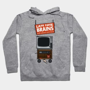 Late Nite Brains Hoodie